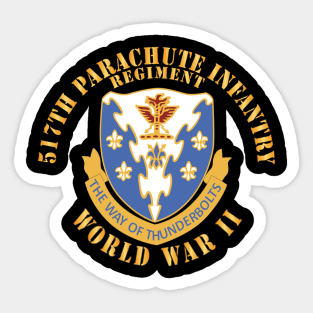 517th Parachute Infantry Regiment - WWII w DUI X 300 Sticker